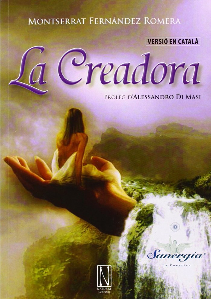 CREADORA, LA (VERSIÓ EN CATALÁ), de FERNANDEZ ROMERA, MONTSERRAT | portada del libro