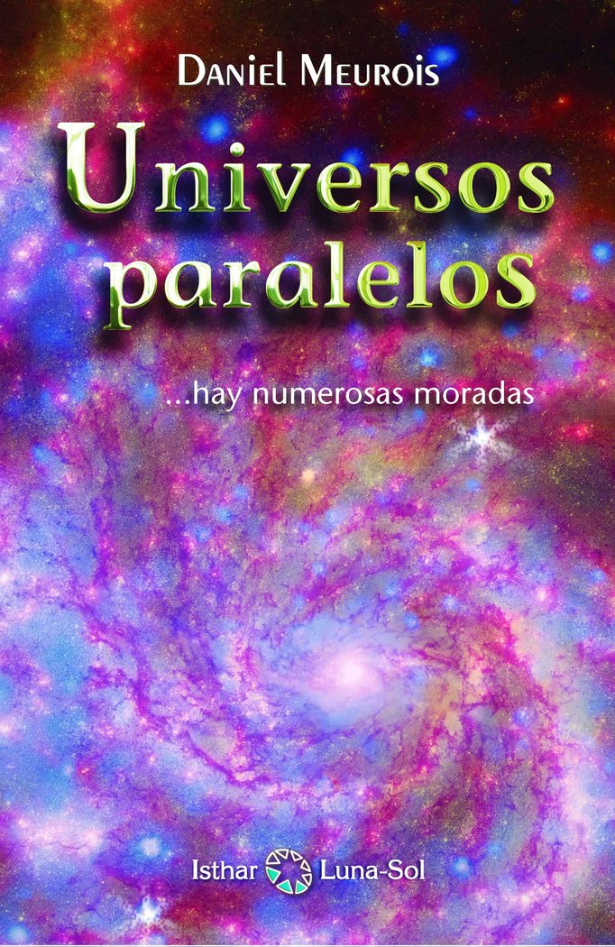 Universos Paralelos, de Meurois, Daniel | portada del libro
