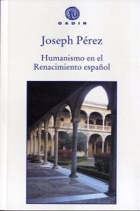 Humanismo en el Renacimiento español, de Joseph Pérez | portada del libro