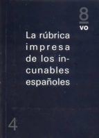 La rúbrica impresa de los incunables españoles, de N. COSTA | portada del libro