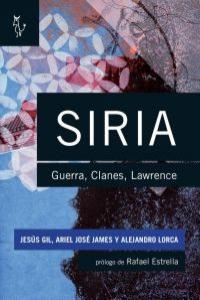 Siria, de JESúS GIL FUENSANTA Y ALEJANDRO LORCA | portada del libro