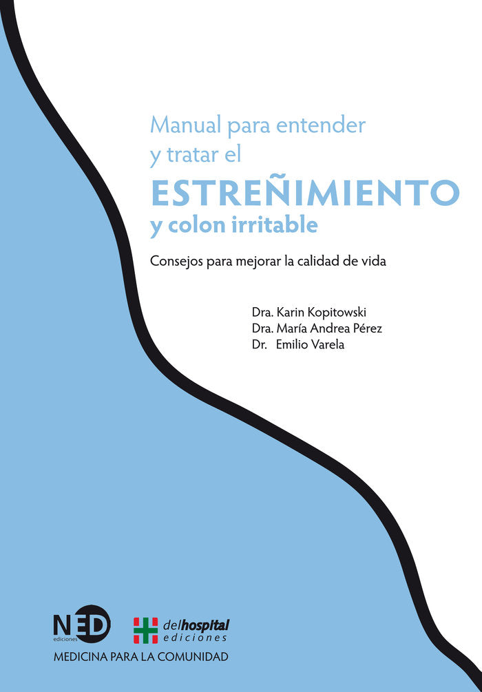 MANUAL PARA ENTENDER Y TRATAR EL ESTREÑIMIENTO Y COLON IRRITABLE, de Kopitowski, Karin | portada del libro