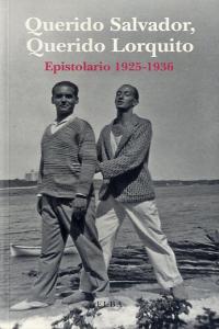 QUERIDO SALVADOR, QUERIDO LORQUITO, de Varios autores | portada del libro