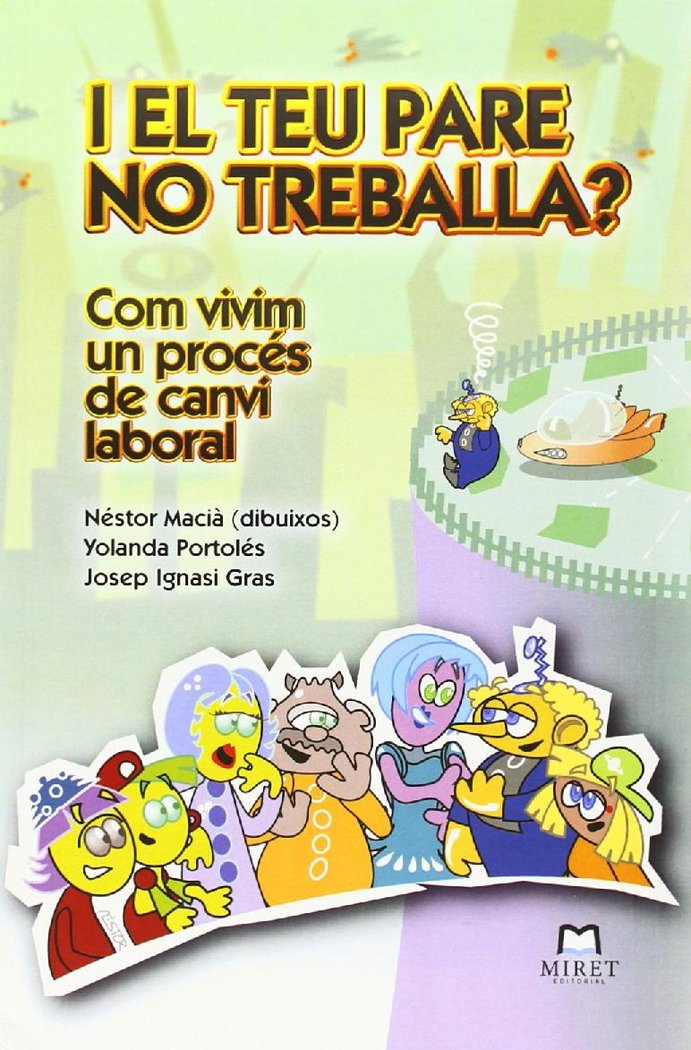 I el teu pare no treballa?, de portolés ronda, yolanda | portada del libro