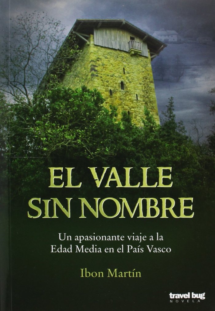 VALLE SIN NOMBRE, EL, de MARTíN ÁLVAREZ | portada del libro