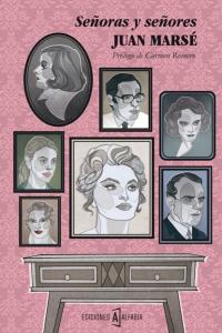 Señoras y señores, de Marsé, Juan | portada del libro