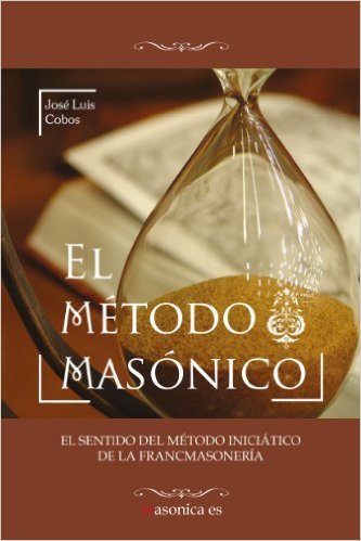 EL METODO MASONICO, de COBOS, JOSE LUIS | portada del libro