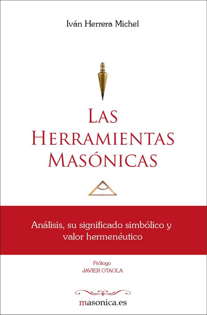HERRAMIENTAS MASONICAS, LAS, de HERRERA MICHEL, IVáN | portada del libro