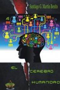 El cerebro humanidad, de MARTíN BENITO | portada del libro