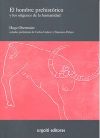 El hombre prehistórico y los orígenes de la humanidad, de Obermaier Grad, Hugo | portada del libro