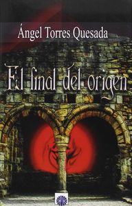 El final del origen, de Torres Quesada | portada del libro