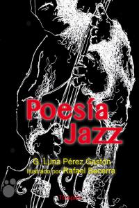 Poesía Jazz, de Pérez Gastón, G. Luna | portada del libro