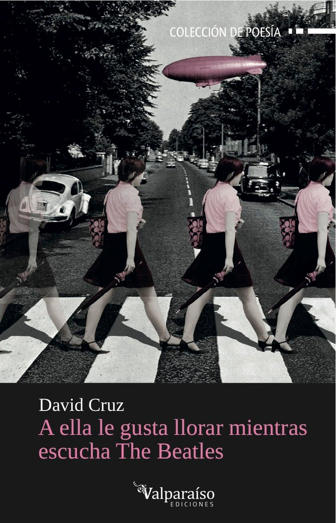 A ella le gusta llorar mientras escucha The Beatles, de Cruz, David | portada del libro