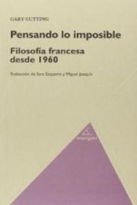 Pensando lo imposible, de GARY GUTTING | portada del libro