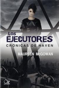 Los ejecutores, de McGowan, Maureen | portada del libro