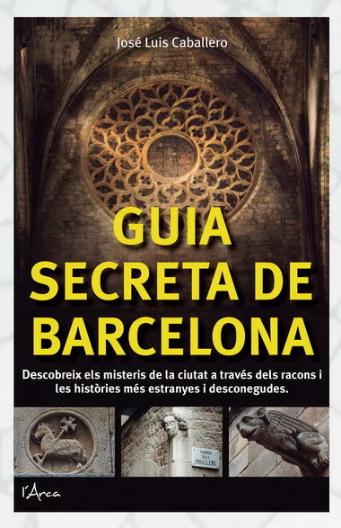 GUIA SECRETA DE BARCELONA, de Caballero | portada del libro