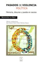 Pasados de violencia política, de Varios autores | portada del libro