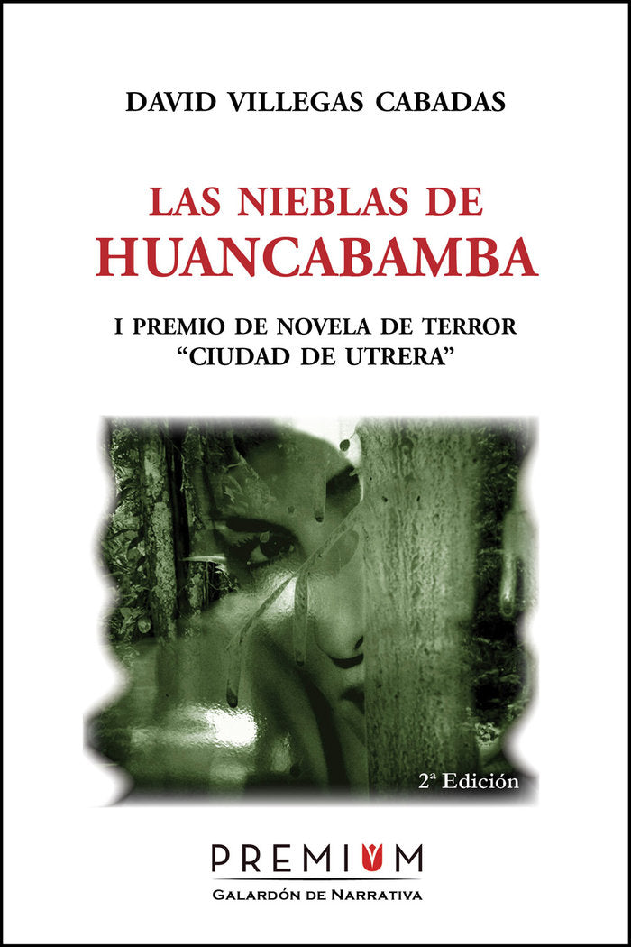NIEBLAS DE HUANCABAMBA, LAS, de Villegas Cabadas, David | portada del libro
