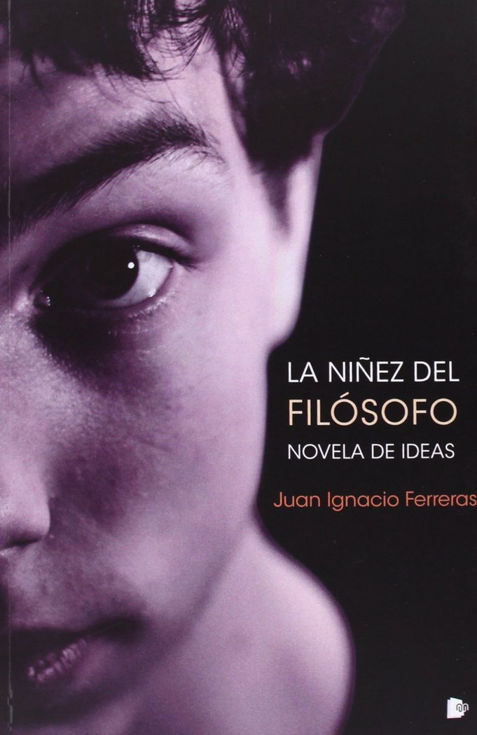 NIÑEZ DEL FILOSOFO, LA, de FERRERAS | portada del libro