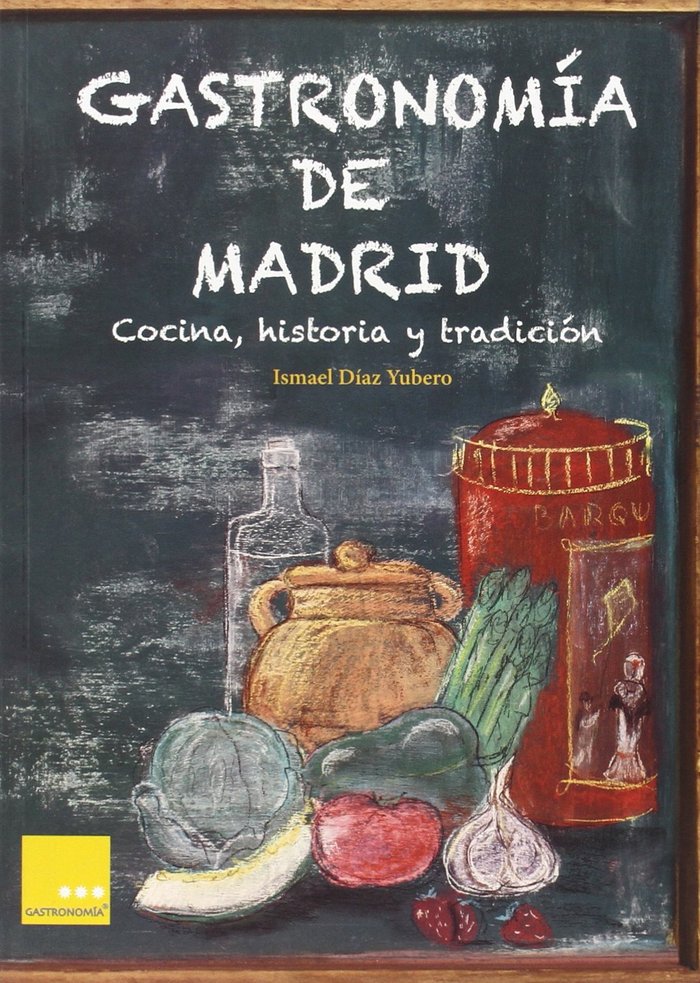 Gastronomía de Madrid, de Díaz Yubero, Ismael | portada del libro