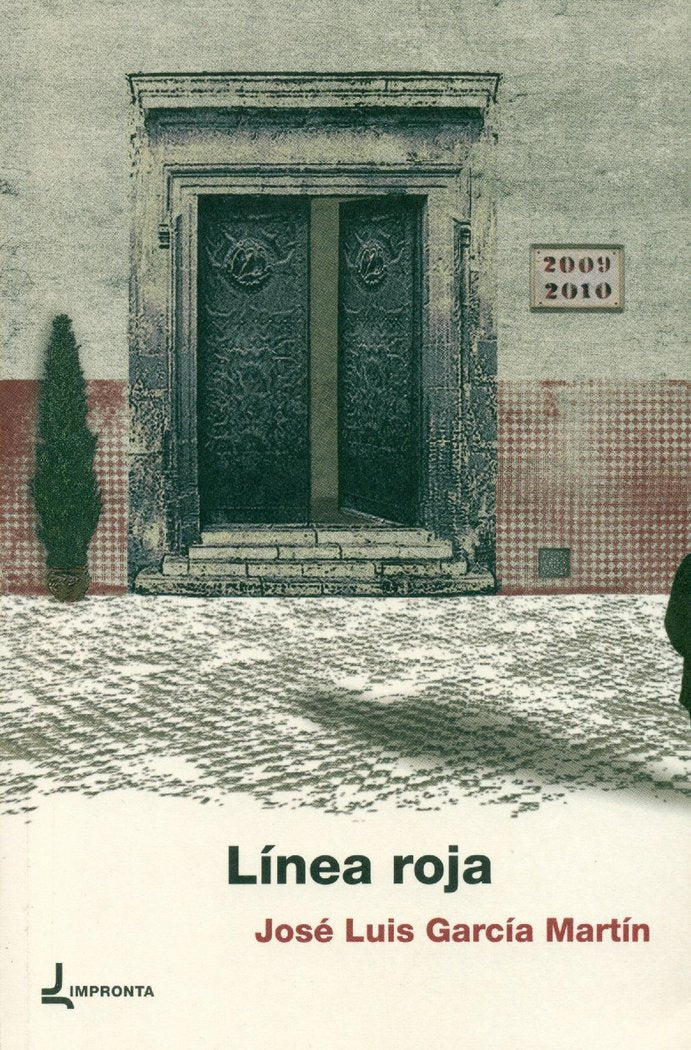 LíNEA ROJA, de GARCíA MARTíN, JOSé LUIS | portada del libro