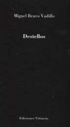 Destellos, de Miguel Bravo Vadillo | portada del libro