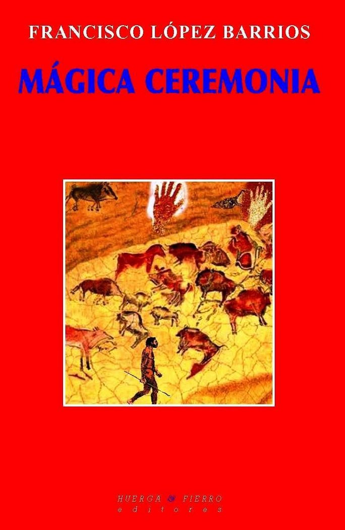 MÁGICA CEREMONIA, de LÓPEZ BARRIOS | portada del libro