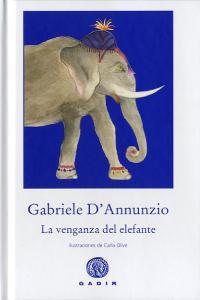 La venganza del elefante, de D'Annunzio, Gabriele | portada del libro