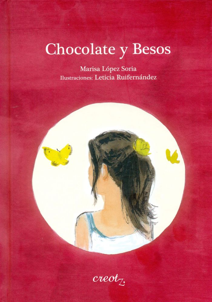 Chocolate y Besos, de López Soria, Marisa | portada del libro