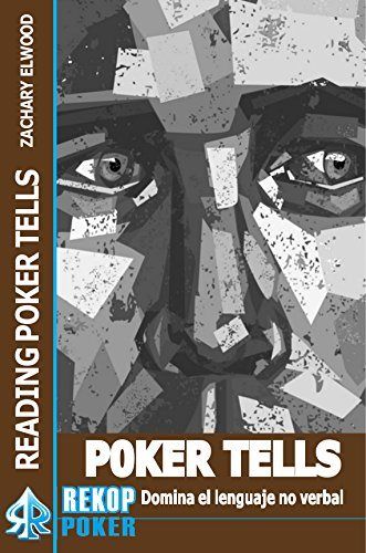 Poker Tells., de ELWOOD,ZACHARY | portada del libro