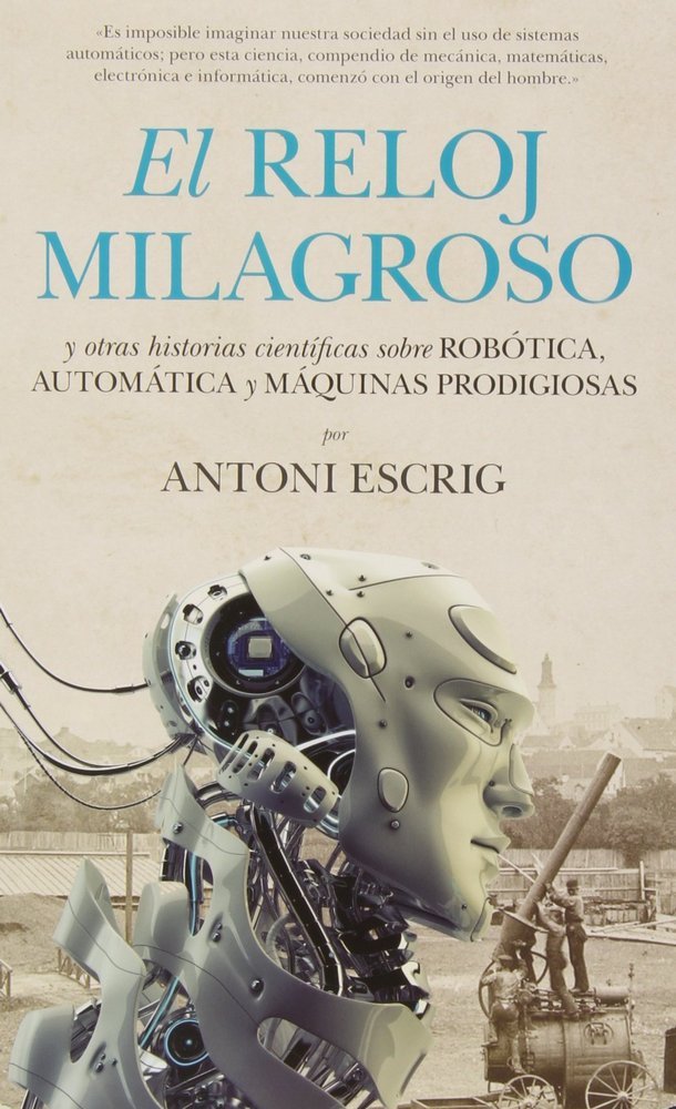 El reloj milagroso, de ESCRIG, ANTONI | portada del libro