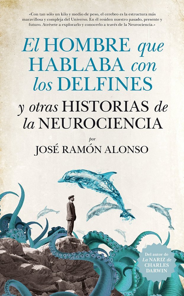 El hombre que hablaba con los delfines, de ALONSO PEÑA, JOSE RAMON | portada del libro