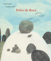 Polvo de Roca, de Granero Moya, Nono | portada del libro