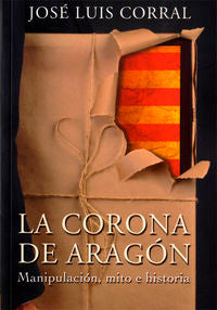 LA CORONA DE ARAGÓN, de CORRAL LAFUENTE, José Luis | portada del libro