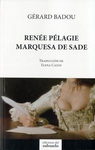 Renée Pélagie, marquesa de Sade, de Badou, Gérard | portada del libro