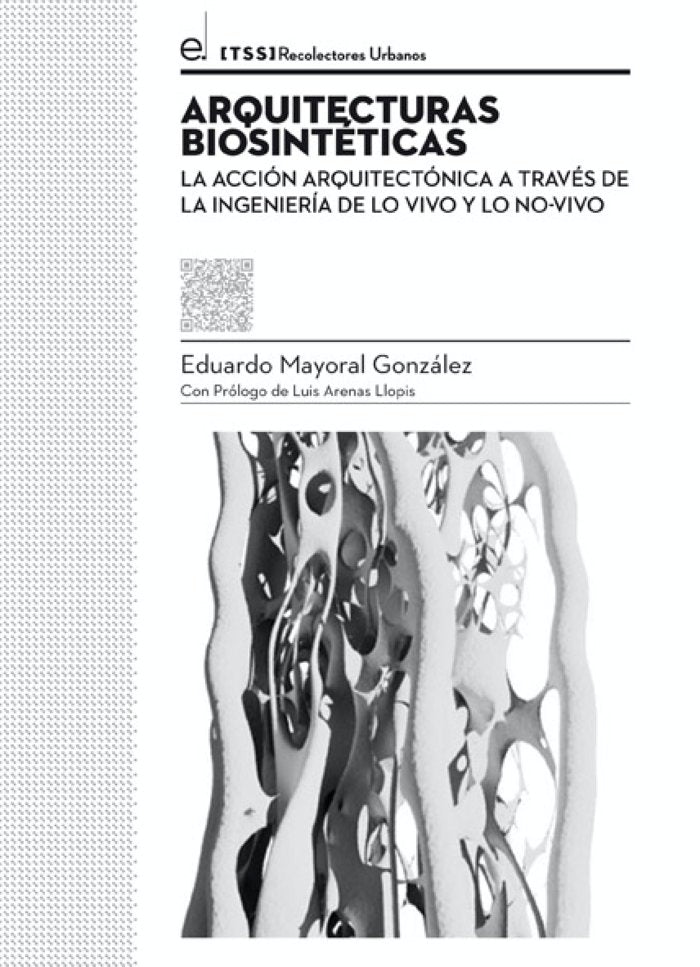 Arquitecturas biosintéticas, de Mayoral González, Eduardo | portada del libro