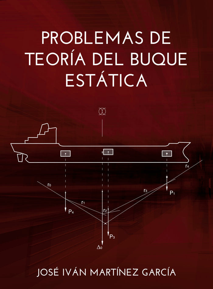 Problemas de Teoría del Buque. Estática, de Martínez García, José Iván | portada del libro