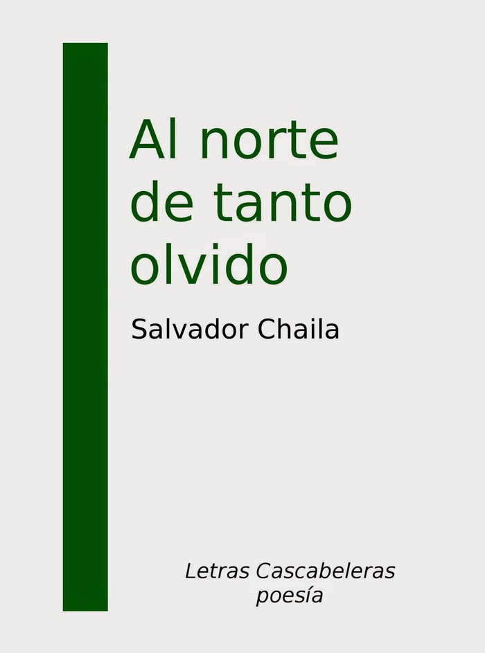 Al norte de tanto olvido, de Chaila (Argentina), Salvador | portada del libro