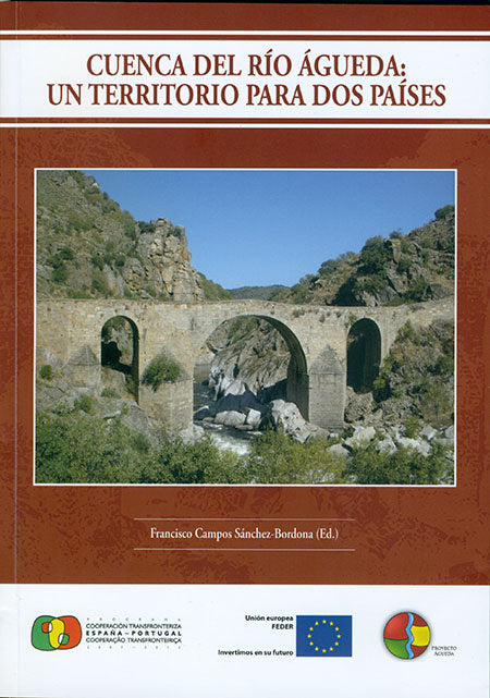 CUENCA DEL RIO AGUEDA: UN TERRITORIO PARA DOS PAISES, de CAMPOS SANCHEZ-BORDONA | portada del libro