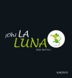 OH! LA LUNA *, de Éric Battut | portada del libro