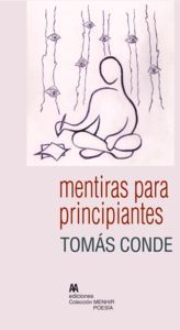 Mentira para principiantes, de TOMáS CONDE | portada del libro