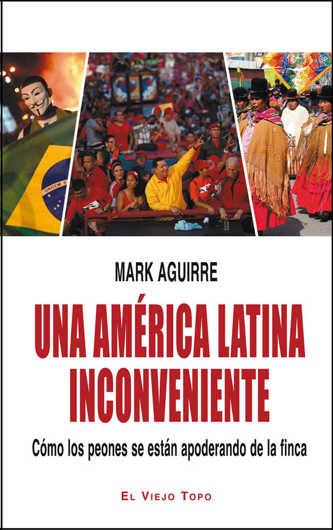 Una América Latina inconveniente, de Lasheras San Martín, Félix | portada del libro
