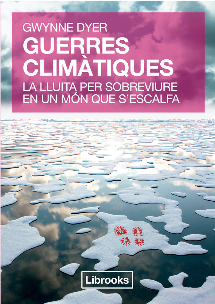 Guerres Climàtiques, de Dyer, Gwynne | portada del libro