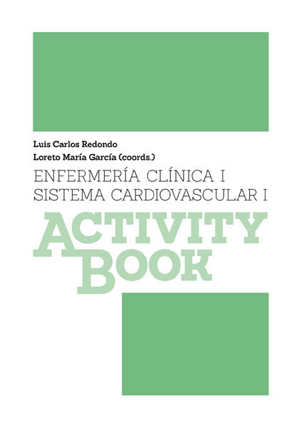 ENFERMERIA CLINICA I/SISTEMA CARDIOVASCULAR I/ACTIVITY BOOK, de Redondo Castán | portada del libro