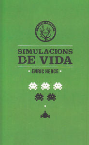 Simulacions de vida, de Enric Herce | portada del libro