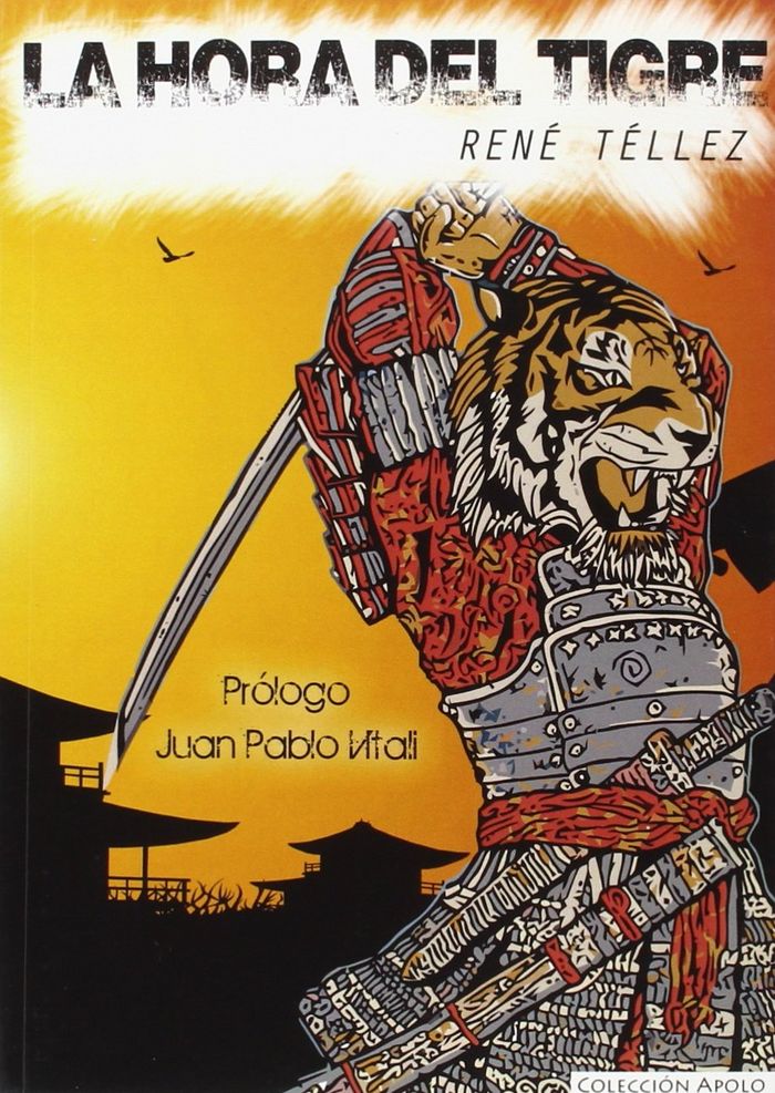 HORA DEL TIGRE, LA, de TÉLLEZ (nacionalidad mexicana) | portada del libro