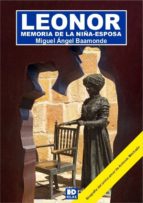 LEONOR. MEMORIA DE LA NIÑA-ESPOSA, de MIGUEL ANGEL BAAMONDE | portada del libro