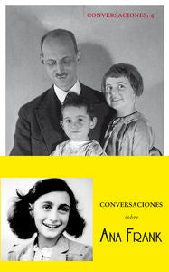 Conversaciones con Otto Frank sobre Ana Frank, de Frank, Otto | portada del libro