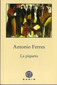 La piqueta, de Ferres Bugeda, Antonio | portada del libro