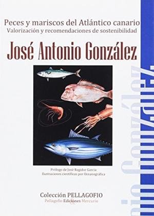 Peces y mariscos del Atlántico canario, de José Antonio González Pérez | portada del libro